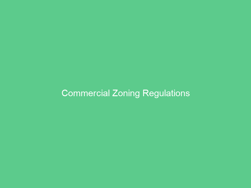 Commercial Zoning Regulations