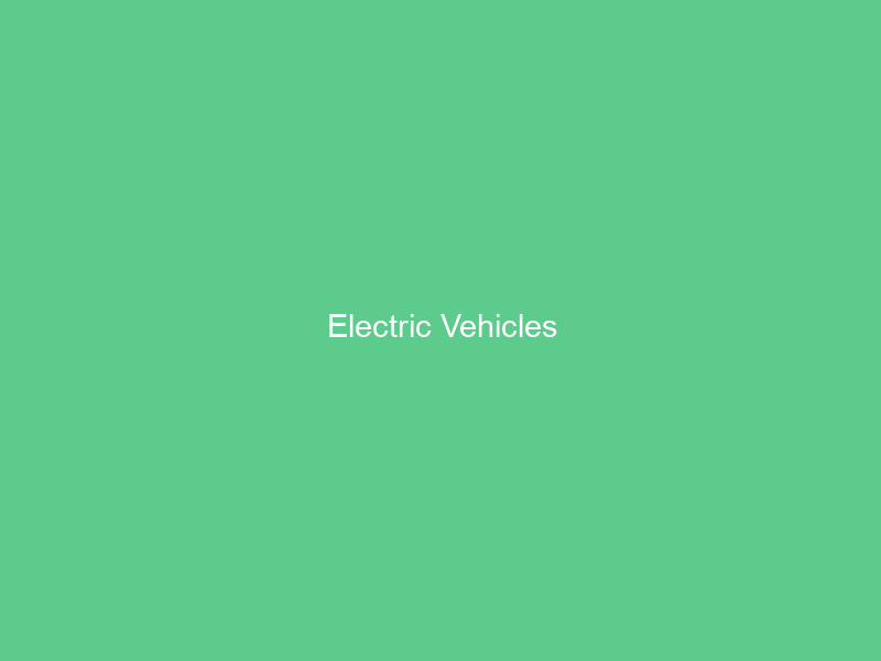 Electric Vehicles