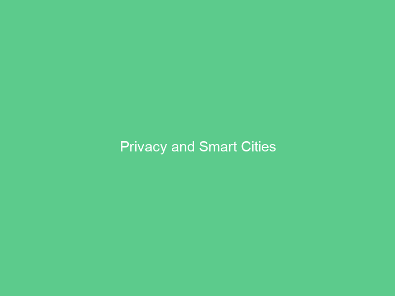 Privacy and Smart Cities