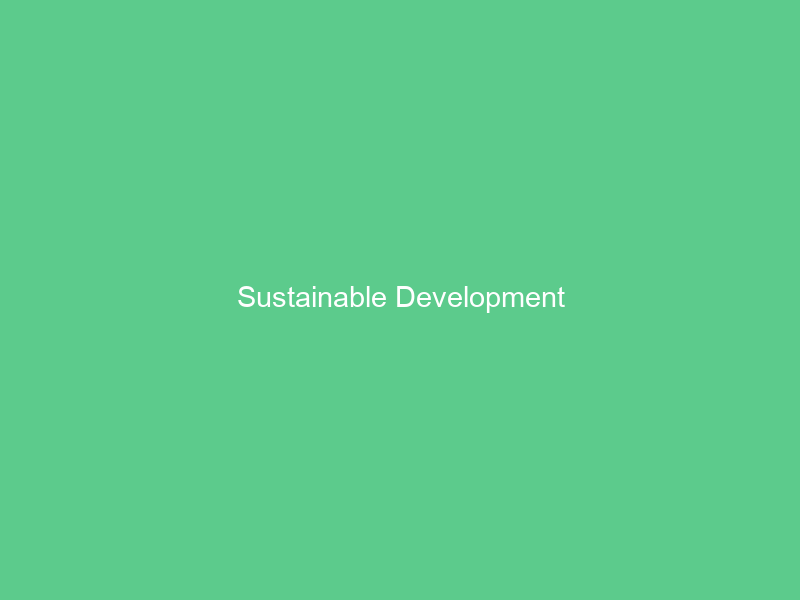 Sustainable Development