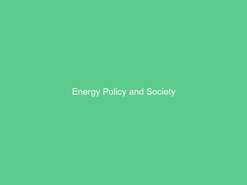 Energy Policy and Society